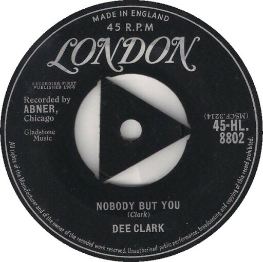 【中古】英7” Dee Clark Nobody But You / When I Call On You 45HL8802 London Records /00080 【中古】英7” Dee Clark Nobody But You / When I Call On You 45HL8802 London Records /00080