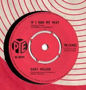 【中古】英7” Gary Miller If I Had My Way 7N15452 Pye Records /00080 【中古】英7” Gary Miller If I Had My Way 7N15452 Pye Records /00080