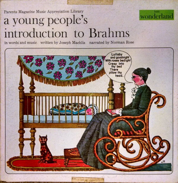 【中古】米LP Johannes Brahms, Joseph Machli A Young Peoples Introduction To Brahms RLP1483 Wonderland Records /00260