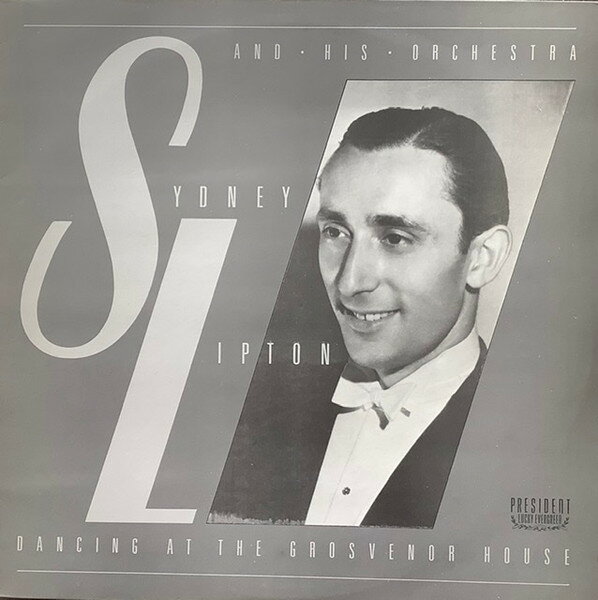 【中古】英LP Sydney Lipton & His Orchestra Dancing At The Grosvenor House PLE519 President Records /00260