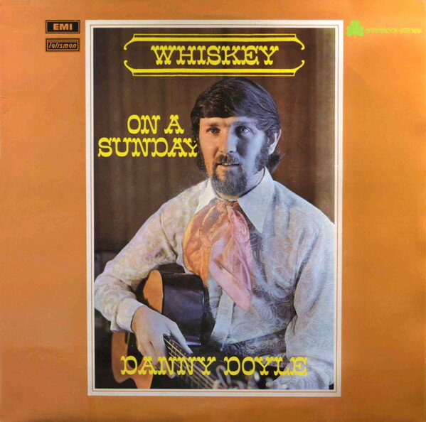 【中古】英LP Danny Doyle Whiskey On A Sunday STAL6010 Talisman /00260