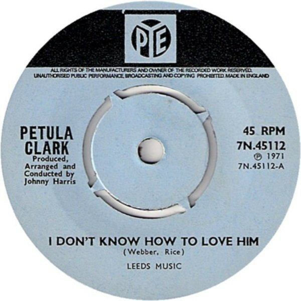 【中古】英7” Petula Clark I Dont Know How To Love Him 7N45112 Pye Records /00080