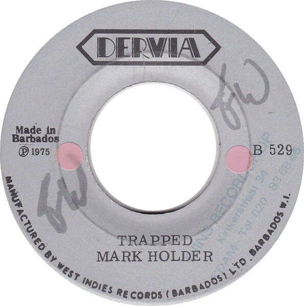 バルバドス7” Mark Holder Trapped / To Make You Happy B529 Dervia /00080