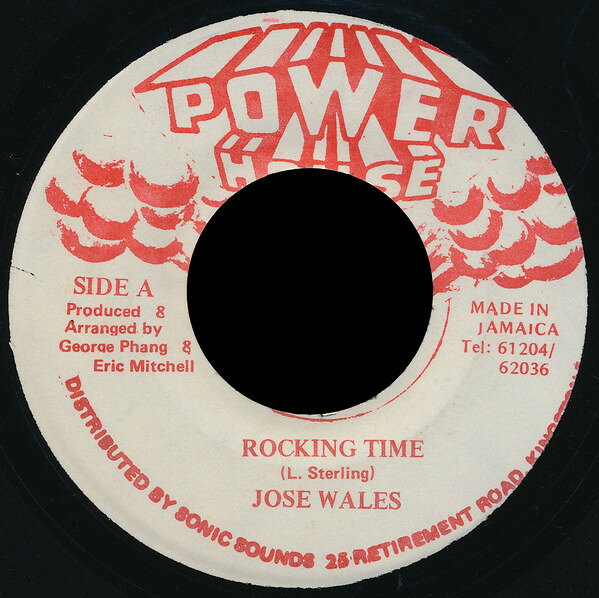 ジャマイカ7” Jose Wales Rocking Time NONE Power House /00080