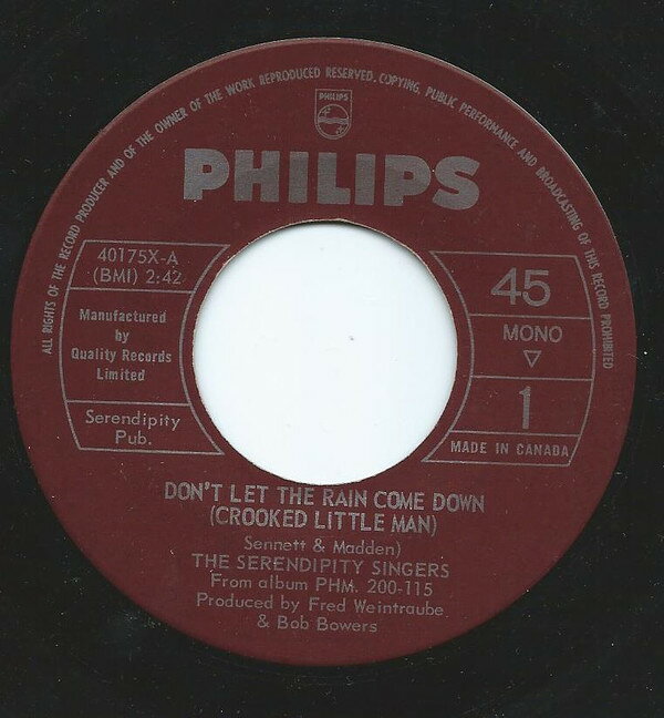 Other - 【中古】7” Serendipity Singers Dont Let The Rain Come Down (Crooked Little Man) 40175X Philips /00080