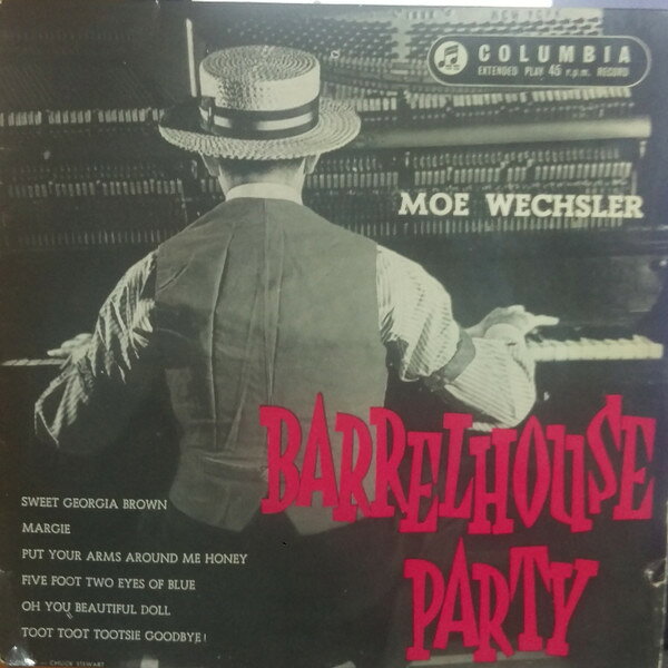 7” Moe Wechsler Barrelhouse Party SEG7783 Columbia /00080