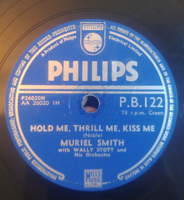 【中古】英78RPM/SP Muriel Smith, Wally Stott & Hi Hold Me, Thrill Me, Kiss Me / Id Love To Fall Aslee PB122 PHILIPS /00500