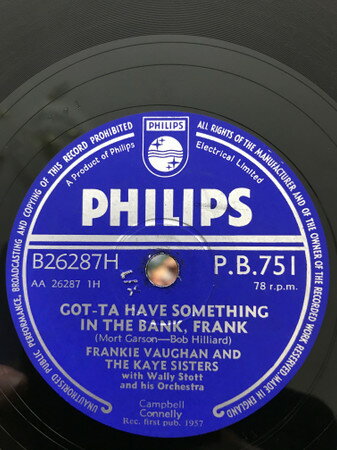 【中古】英78RPM/SP Frankie Vaughan, Kaye Sisters, Got - Ta Have Something In The Bank Frank / Single PB751 PHILIPS /00500