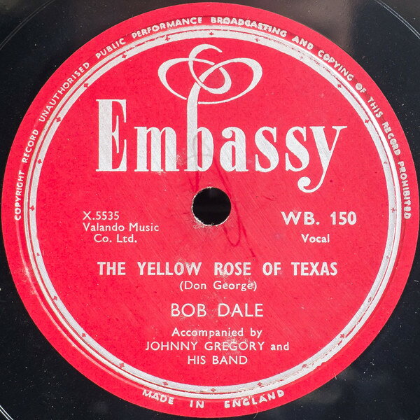 【中古】英78RPM/SP Bob Dale The Yellow Rose Of Texas / The Man From Laramie WB150 EMBASSY /00500