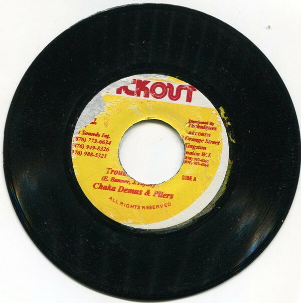 【中古】ジャマイカ7” Chaka Demus & Pliers Trouble & War NONE Pickout /00080