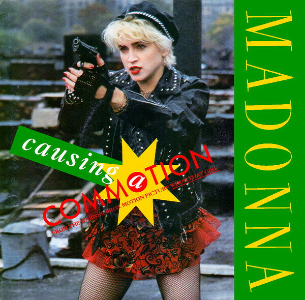 7” Madonna Causing A Commotion 728224 Sire /00080