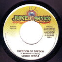【中古】ジャマイカ7” Chuck Fender Freedom Of Speech NONE Juke Boxx Production /00080