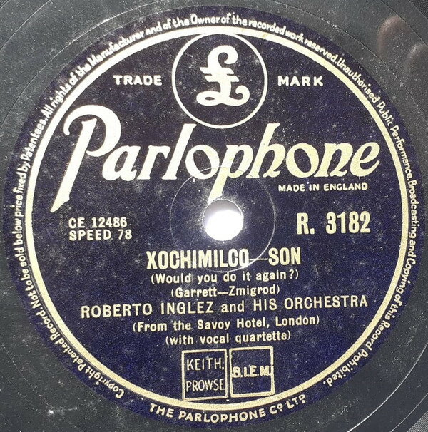【中古】英78RPM/SP Roberto Inglez & His Orchestra Xochimilco / A Memory R3182 PARLOPHONE /00500