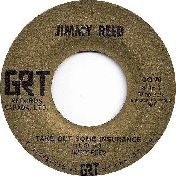 加7” Jimmy Reed Take Out Some Insurance GG70 GRT /00080