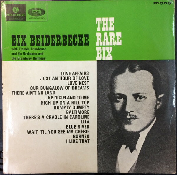 【中古】英LP Bix Beiderbecke The Rare Bix PMC1237 Parlophone /00260