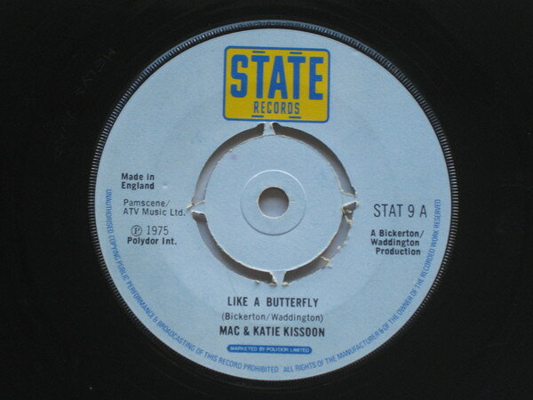 7” Mac &amp; Katie Kissoon Like A Butterfly STAT9 State Records /00080