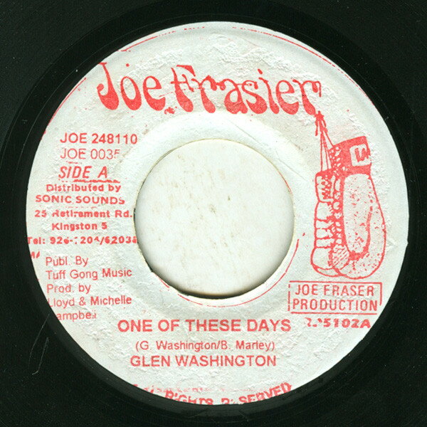 7” Glen Washington One Of These Days JOE0035 Joe Frasier /00080
