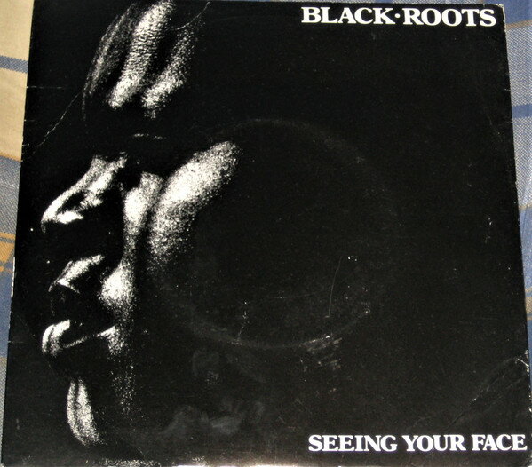 Other - 【中古】英7” Black Roots Seeing Your Face NR03 Nubian Records /00080