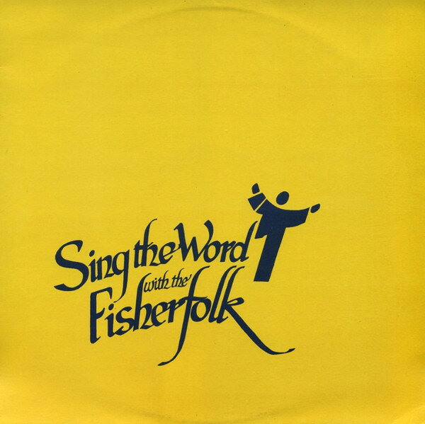【中古】LP Fisherfolk Sing The Word With The Fisherfolk CR1011 Celebration Records /00260