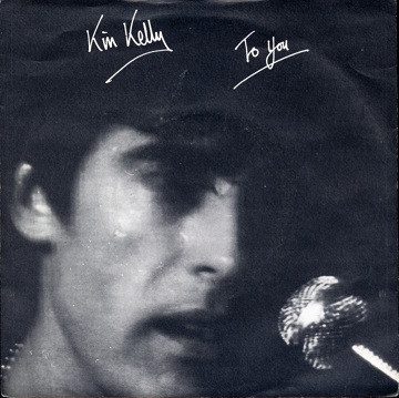 7” Kin Kelly To You GIPSY19 Gipsy Records /00080