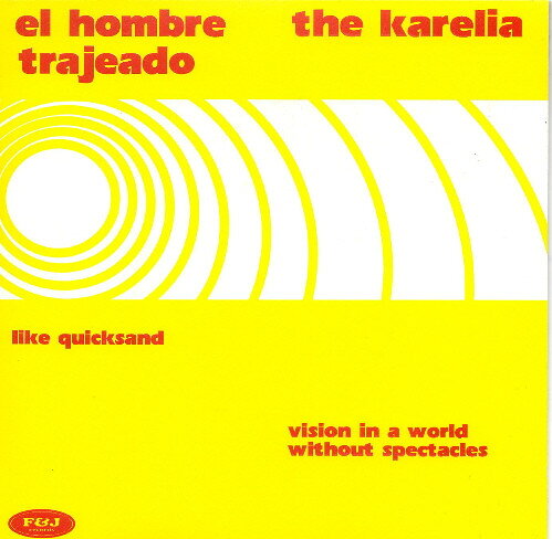 【中古】7” El Hombre Trajeado / The Karel Like Quicksand / Vision In A World Without Spectacl SHAG019 Flotsam &amp; Jetsam /00080