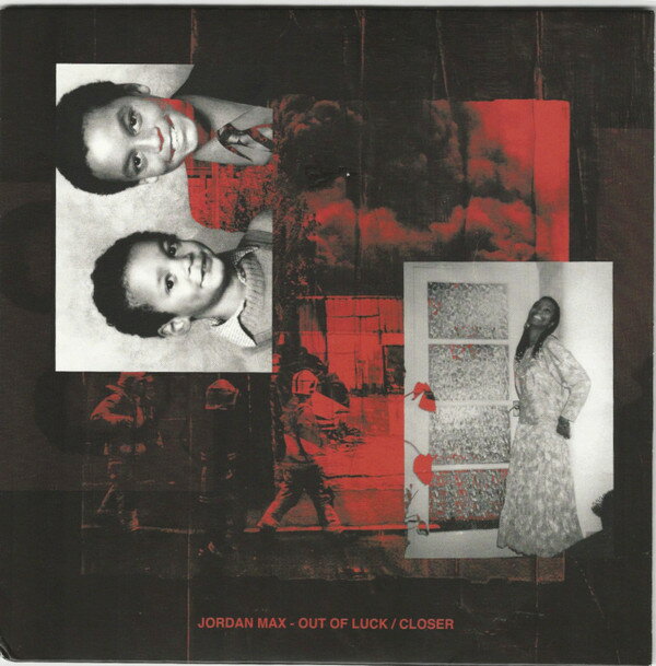 【中古】7” Jordan Max Out Of Luck / Closer 88985441147 30th Century Records /00080