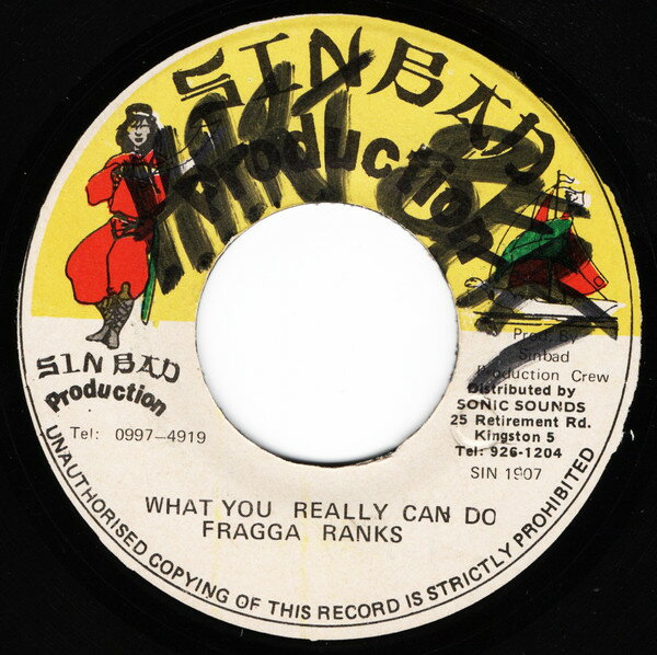7” Fragga Ranks What You Really Can Do SIN1907 Sinbad Production /00080
