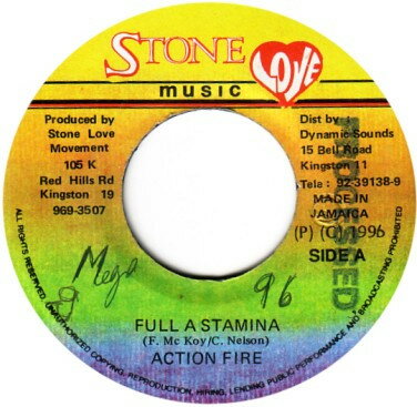 7” Action Fire Full A Stamina NONE Stone Love Music /00080