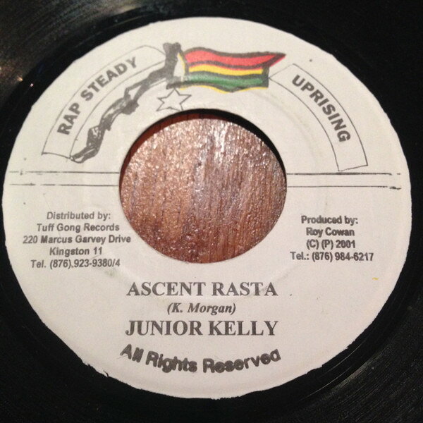 7” Junior Kelly Ascent Rasta NONE Rap Steady Uprising /00080