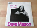 【中古】葡7” Dave Mason Waitin´on You SE01692359M Stateside /00080(2)