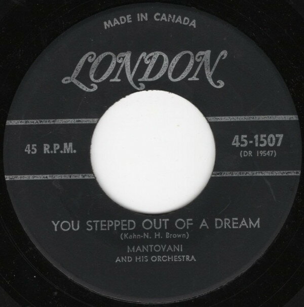 【中古】加7” Mantovani &amp; His Orchestra You Stepped Out Of A Dream / Lonely Ballerina 451507 London Records /00080