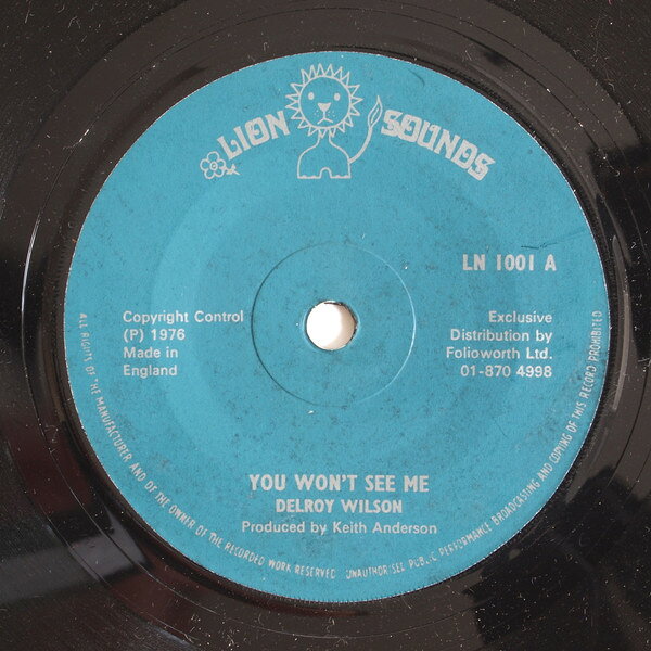 英7” Delroy Wilson You Wont See Me / See Me Again Version LN1001 Lion Sounds /00080
