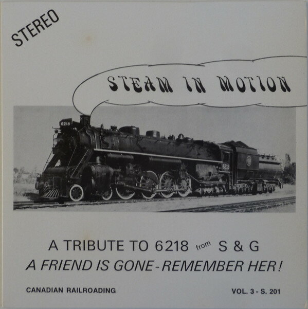 【中古】加7” Steam In Motion A Tribute To 6218 From S & G A Friend Is Gone-remem S201 S & G /00080