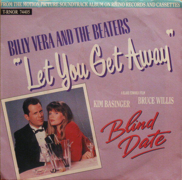 【中古】加7” Billy Vera & The Beaters Let You Get Away / Anybody Seen Her TRNOR74405 RHINO /00080