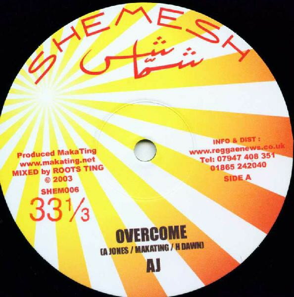 10” AJ Overcome SHEM006 Shemesh /00200