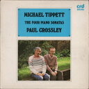 【中古】英2LP Sir Michael Tippett - Paul Cro The Four Piano Sonatas CRD1130 CRD Recor...