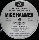 【中古】12” Mike Hammer Heartbreaker (Remix) AVJS1021 Avex Trax /00250