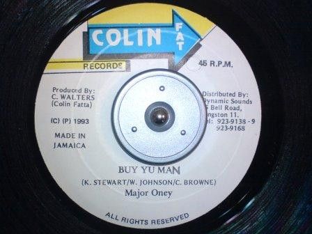 【中古】ジャマイカ7” Major Oney Buy Yu Man NONE Colin Fat Records /00080