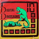 【中古】英7” Digital Dinosaurs Dont Call Us KAM2 Kamaflage Records /00080