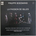【中古】ベルギー2LP Philippe Boesmans La Passion De Gilles - Opera In Three Acts RIC0242...