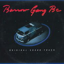 【中古】LP Various Barrow Gang Bc Original Soundtrack 28AP3001 CBS SONY Japan /00260