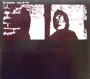 【中古】CD キップ・ハンラハン COUP DE TETE EWAC1007 ewe /00110