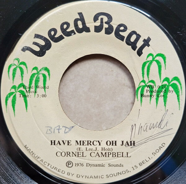 ・アーティスト Cornell Campbell / The Aggrovators ・タイトル Have Mercy Oh Jah / Thunder Rock ・レーベル・型番 Weed Beat WB021 ・フォーマット 7インチレコード ・コンディション(盤) 非常に良い(EX) ・コンディション(ジャケット) ・コンディション(帯) オビなし ・特記事項 サンプル画像です。実際の商品の画像ではありません 商品写真はバーコード/カタログ番号に対応したサンプル画像ですので、お送りする商品の画像ではありません。帯やライナーなどの付属品は、特記事項に記載されている場合のみ含まれます。プロモやカラーレコードなどの仕様についても、該当する場合のみ特記事項に記載しています。 【ご購入前に必ずご確認ください】 ・本店サイト(www.recordcity.jp)とは価格、送料が違います ・本店サイト、その他支店のオーダーとは同梱発送できません ・注文確定後に別の注文を頂いた場合、注文同士の同梱は致しかねます。 ・別倉庫から発送しているため、店頭受け渡しは対応しておりません ・一部商品は他の通販サイトでも販売しているため、ご注文のタイミングによっては商品のご用意ができない場合がございます。 ・土日祝日はお休みです 金曜・祝前日9時以降のご連絡またはご入金は、返答または発送が週明け・祝日明けに順次対応となります。 ・ご購入後のキャンセル不可 ご購入後のキャンセルはいかなる理由においてもお受けできません。ご了承の上、ご購入くださいませ。 ・日本郵便(ゆうパック/ゆうメール)によるお届けになります。 ・中古品であることをご理解ください 当ストアでは中古商品を主に販売しております。中古品であることをご理解の上ご購入ください。また、一部商品はRecordCityオンラインストアで試聴可能です。 ・返品について お客様のご都合による返品は一切承っておりません。 表記の内容と実際の商品に相違がある場合、また針飛び等で返品・返金をご希望される場合は、商品の到着後1週間以内にご連絡ください。商品の返送をこちらで確認後、キャンセル・返金を行います。 コンディションVG以下の商品は返品できません。プレイに影響のない表面のこすれ傷、プレス起因のノイズ盤は返品の対象外です。 【コンディション表記】 ・ほぼ新品(M-)(Like New) 完全な新品。未使用。当店ではほぼ使用しません ・非常に良い(EX)(Excellent) 中古盤として美品な状態。わずかな経年を感じるものの傷みを感じさせない、当店基準で最高の状態 ・良い(VG+)(Very Good Plus) 丁寧に扱われた中古品で、軽い使用感がみられる。 ・可(VG)(Acceptable) 使い込まれた中古品で、「良い」よりもさらに使用感がみられる。 ・悪い(VG-)(Bad) 状態が悪いアイテム。使用の保障はなく、再生不可、針飛び、目立つノイズがあるかもしれない。状態によるクレーム不可。返品不可。 ・非常に悪い(G)(Very Bad) 「悪い」よりさらに状態が悪いアイテム。使用の保障はなく、再生不可、針飛び、目立つノイズがあるかもしれない。状態によるクレーム不可。返品不可。 ・ジャンク(Fair)(Junk/Fair) 割れている、反っている、水ダメージがある、カビ、ジャケットが分離している、ひどい書き込み、ひどい擦れなど最低の状態。使用の保障はなく、再生不可、針飛び、目立つノイズがあるかもしれない。状態によるクレーム不可。返品不可。 ・ジャンク(Poor)(Junk/Poor) 割れている、反っている、水ダメージがある、カビ、ジャケットが分離している、ひどい書き込み、ひどい擦れなど最低の状態。使用の保障はなく、再生不可、針飛び、目立つノイズがあるかもしれない。状態によるクレーム不可。返品不可。