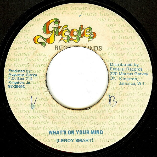 【中古】ジャマイカ7” Leroy Smart Whats On Your Mind NONE Gussie Roots Sounds /00080