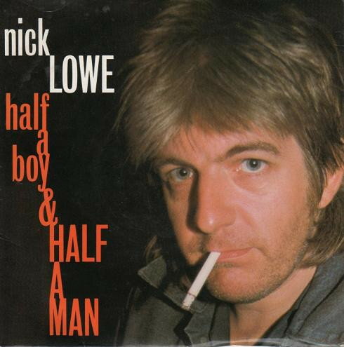 【中古】7” Nick Lowe Half A Boy And Half A Man XX34 F-Beat /00080