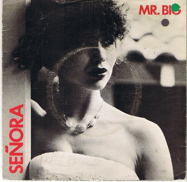 【中古】7” Mr Big Senora EMI2819 EMI /00080