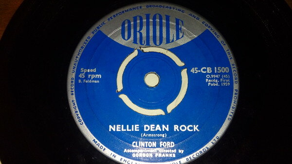 7” Clinton Ford Nellie Dean Rock 45CB1500 Oriole /00080
