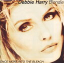 【中古】CD Deborah Harry / Blondie Once More Into The Bleach CDJB2 Chrysalis UK /001...
