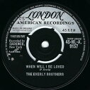 【中古】英7” Everly Brothers When Will I Be Loved 45HLA9157 London Records, Lond /00080(2)