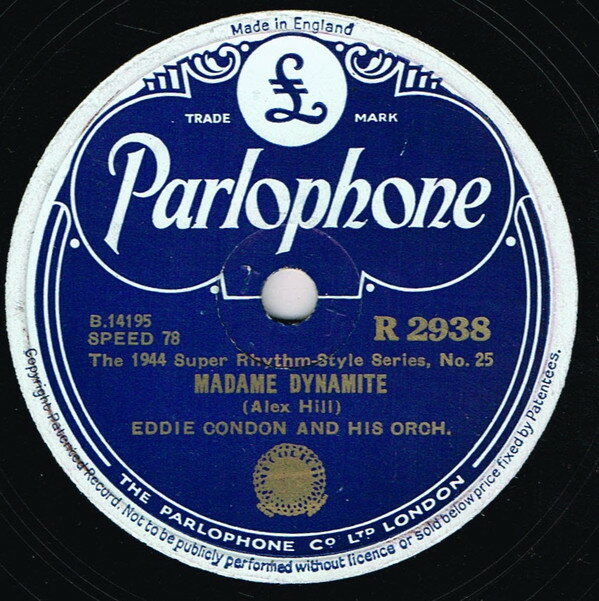 ・アーティスト Eddie Condon & His Orchestra ・タイトル Madame Dynamite / Tennessee Twilight ・レーベル・型番 Parlophone R2938 ・フォーマット 78回転SP盤レコード ・コンディション(盤) 良い (VG+) ・コンディション(ジャケット) プレインカバー（元ジャケット／カバー無し） ・コンディション(帯) オビなし ・特記事項 【※再生コンディションによる返品不可】【レーベルにシール付着】 サンプル画像です。実際の商品の画像ではありません 商品写真はバーコード/カタログ番号に対応したサンプル画像ですので、お送りする商品の画像ではありません。帯やライナーなどの付属品は、特記事項に記載されている場合のみ含まれます。プロモやカラーレコードなどの仕様についても、該当する場合のみ特記事項に記載しています。 【ご購入前に必ずご確認ください】 ・本店サイト(www.recordcity.jp)とは価格、送料が違います ・本店サイト、その他支店のオーダーとは同梱発送できません ・注文確定後に別の注文を頂いた場合、注文同士の同梱は致しかねます。 ・別倉庫から発送しているため、店頭受け渡しは対応しておりません ・一部商品は他の通販サイトでも販売しているため、ご注文のタイミングによっては商品のご用意ができない場合がございます。 ・土日祝日はお休みです 金曜・祝前日9時以降のご連絡またはご入金は、返答または発送が週明け・祝日明けに順次対応となります。 ・ご購入後のキャンセル不可 ご購入後のキャンセルはいかなる理由においてもお受けできません。ご了承の上、ご購入くださいませ。 ・日本郵便(ゆうパック/ゆうメール)によるお届けになります。 ・中古品であることをご理解ください 当ストアでは中古商品を主に販売しております。中古品であることをご理解の上ご購入ください。また、一部商品はRecordCityオンラインストアで試聴可能です。 ・返品について お客様のご都合による返品は一切承っておりません。 表記の内容と実際の商品に相違がある場合、また針飛び等で返品・返金をご希望される場合は、商品の到着後1週間以内にご連絡ください。商品の返送をこちらで確認後、キャンセル・返金を行います。 コンディションVG以下の商品は返品できません。プレイに影響のない表面のこすれ傷、プレス起因のノイズ盤は返品の対象外です。 【コンディション表記】 ・ほぼ新品(M-)(Like New) 完全な新品。未使用。当店ではほぼ使用しません ・非常に良い(EX)(Excellent) 中古盤として美品な状態。わずかな経年を感じるものの傷みを感じさせない、当店基準で最高の状態 ・良い(VG+)(Very Good Plus) 丁寧に扱われた中古品で、軽い使用感がみられる。 ・可(VG)(Acceptable) 使い込まれた中古品で、「良い」よりもさらに使用感がみられる。 ・悪い(VG-)(Bad) 状態が悪いアイテム。使用の保障はなく、再生不可、針飛び、目立つノイズがあるかもしれない。状態によるクレーム不可。返品不可。 ・非常に悪い(G)(Very Bad) 「悪い」よりさらに状態が悪いアイテム。使用の保障はなく、再生不可、針飛び、目立つノイズがあるかもしれない。状態によるクレーム不可。返品不可。 ・ジャンク(Fair)(Junk/Fair) 割れている、反っている、水ダメージがある、カビ、ジャケットが分離している、ひどい書き込み、ひどい擦れなど最低の状態。使用の保障はなく、再生不可、針飛び、目立つノイズがあるかもしれない。状態によるクレーム不可。返品不可。 ・ジャンク(Poor)(Junk/Poor) 割れている、反っている、水ダメージがある、カビ、ジャケットが分離している、ひどい書き込み、ひどい擦れなど最低の状態。使用の保障はなく、再生不可、針飛び、目立つノイズがあるかもしれない。状態によるクレーム不可。返品不可。